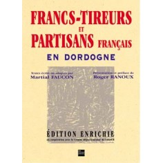 FRANCS-TIREURS et PARTISANS FRANCAIS